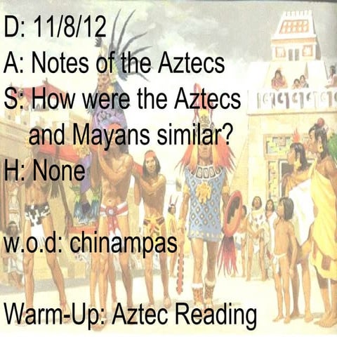 The Aztecs