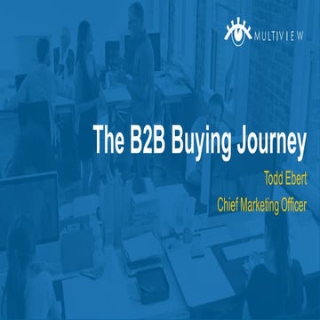 The B2B Buying Journey