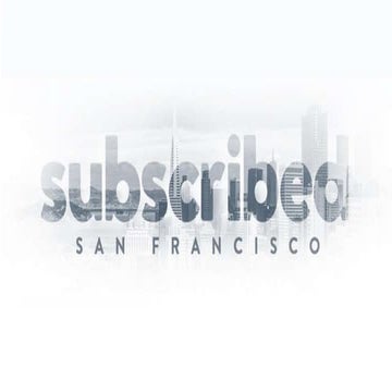 Subscribed 2017: The B2C Sprint to 10X Subscriber Growth