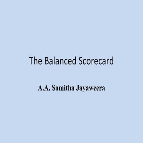The balanced scorecard