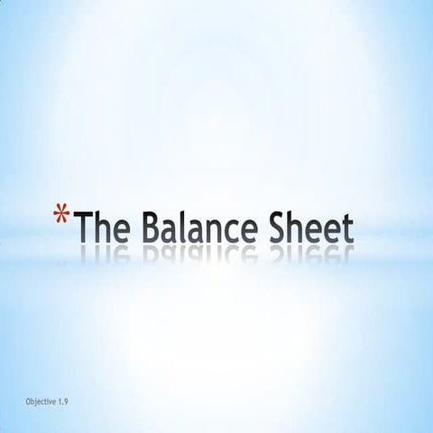The balance sheet