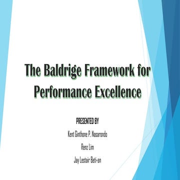 The baldrige framework for performance excellence