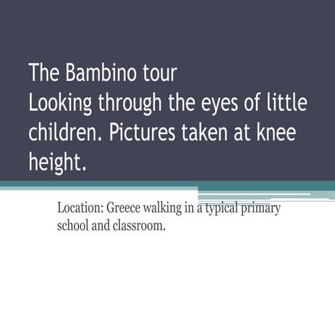 The bambino tour