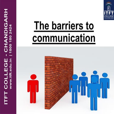 ITFT-MEDIA, The barriers to communication