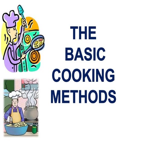 The basic cooking methods