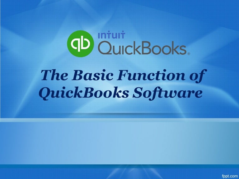 The Basic function of QuickBooks software