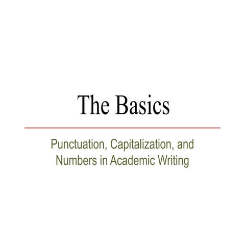 The Basics in Academic Writing