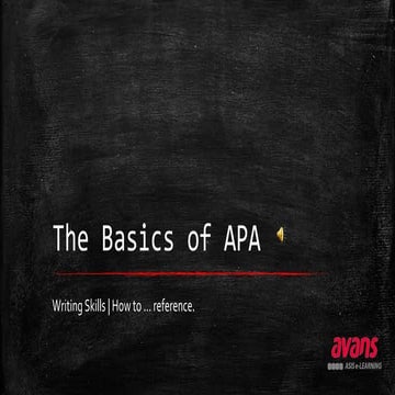 The Basics of APA: How to reference APA Style