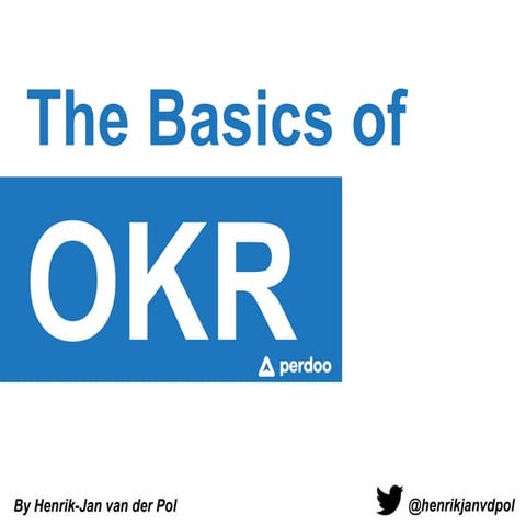 The basics of OKR - Google's secret sauce