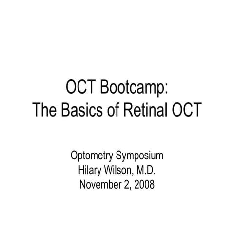 The basics of retinal oct ophso.net