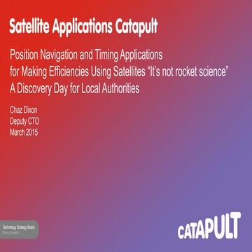 Position Navigation and Timing Applications | Chaz Dixon | March 2015