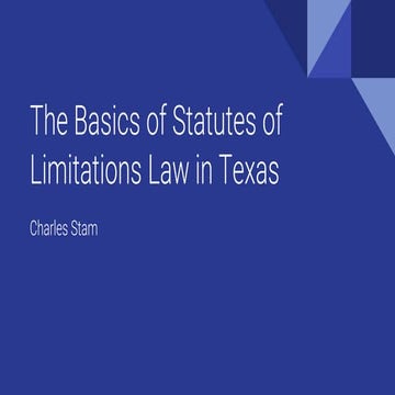 The Basics of Statutes of Limitations Law in Texas