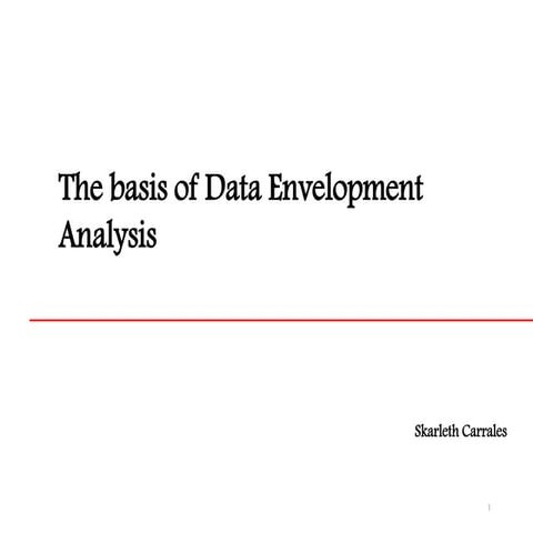 The Basis of Data Envelopment Analysis