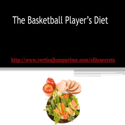 The basketball player’s diet