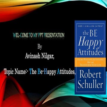 The be- happy attitudes.pptx