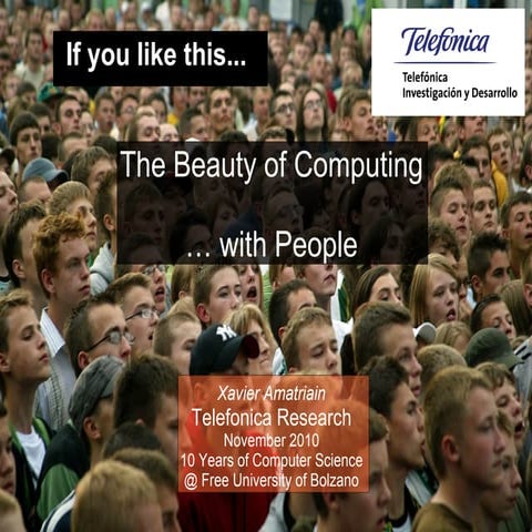 The Beauty of Computing with People
