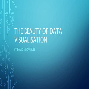 The beauty of data visualisation