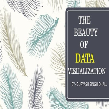 The beauty of data visualizaton