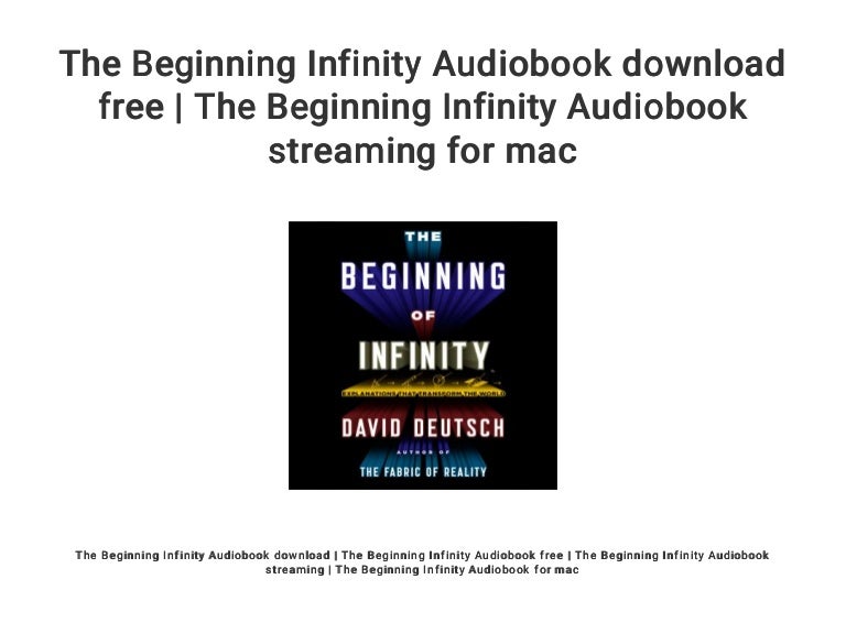 The Beginning Infinity Audiobook download free | The Beginning Infini…
