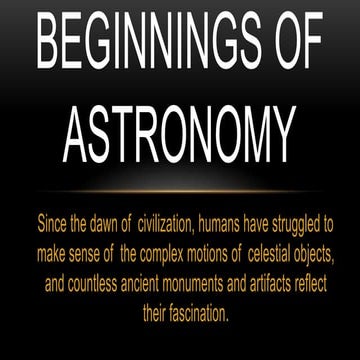 The beginnings of astronomy
