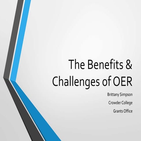 The Benefits & Challenges of OER