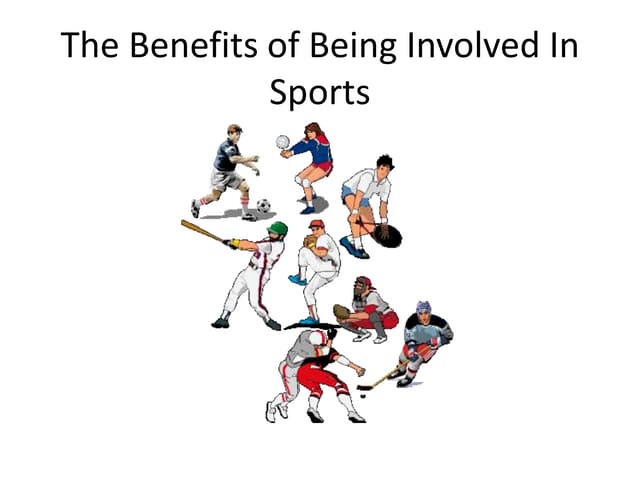 The benefits of sports