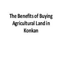 The Benefits Of Buying Agricultural Land Pptx