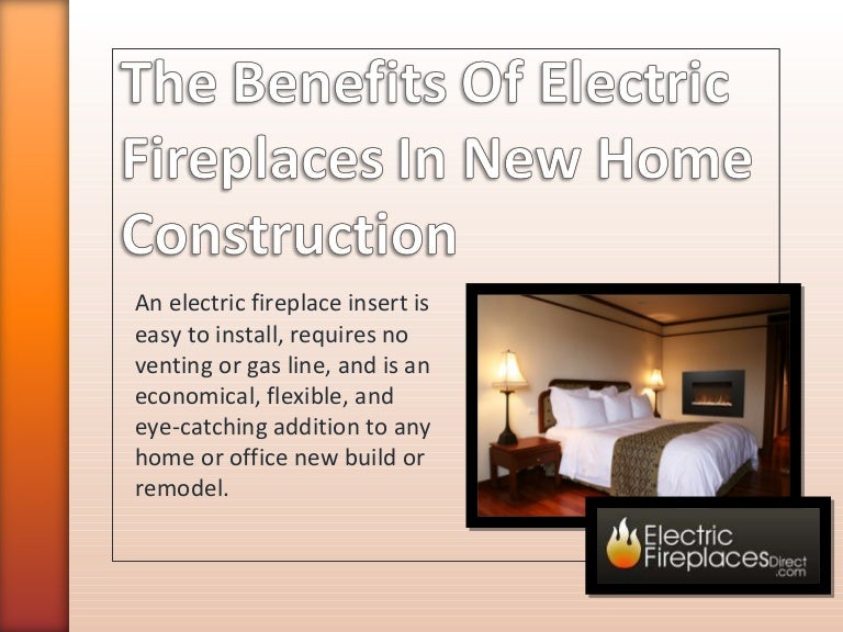 The Benefits Of Electric Fireplaces In New Home Construction