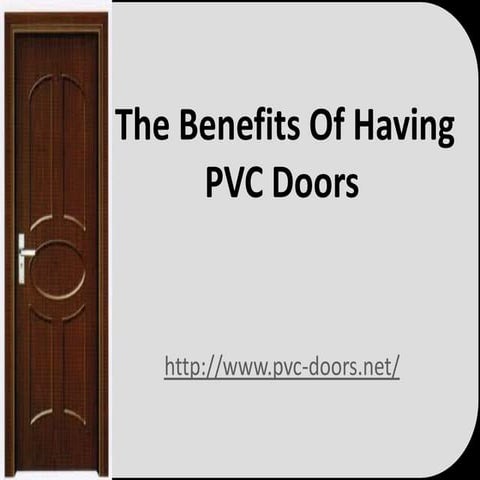 The benefits of having pvc doors