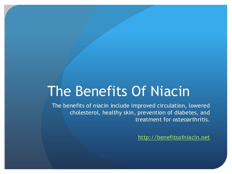 The Benefits Of Niacin