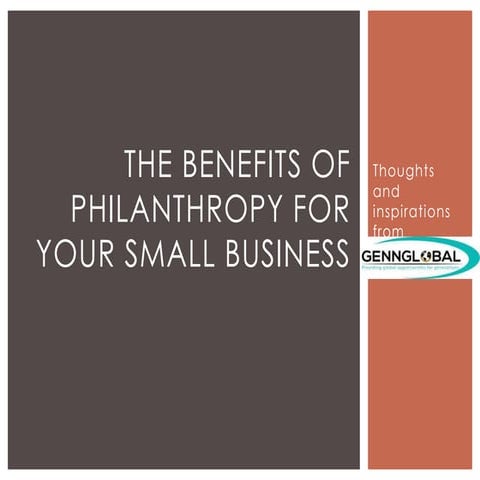 The Benefits of Philanthropy for Your Small Business - GennGlobal