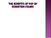 The benefits of pop up exhibition s...