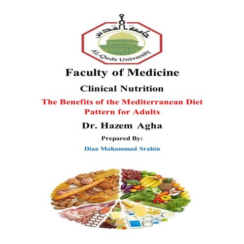 The benefits of the mediterranean diet pattern for adults