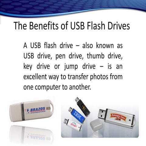 The-Benefits-Of-USB-Flash-Memory -Drives.pdf