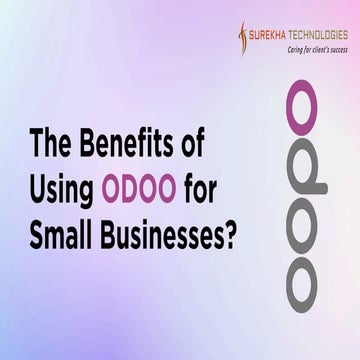 The Benefits of Using ODOO for Small Businesses.pdf