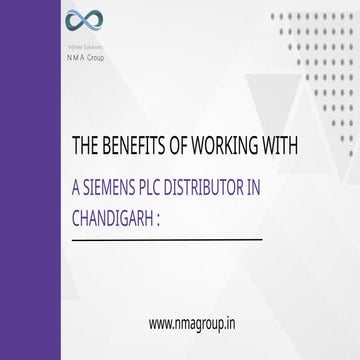 The benefits of working with a siemens PLC Distributor in Chandigarh.pptx