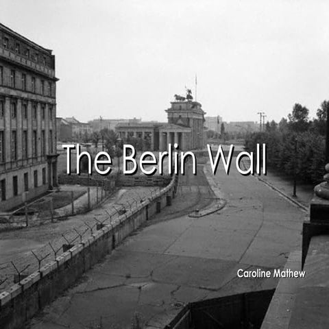 The Berlin Wall