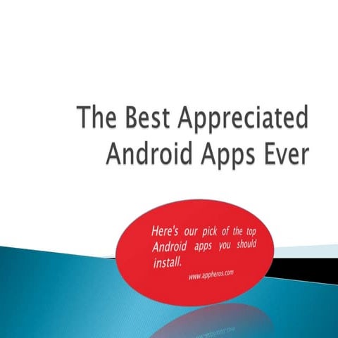 Themost appreciated android apps ever