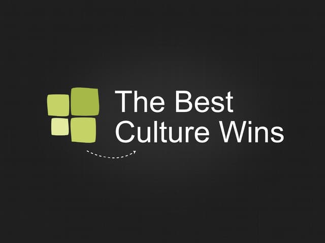 The Best Culture Wins