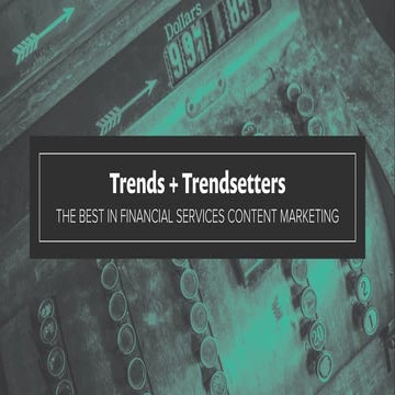 The Best in Financial Services Content Marketing