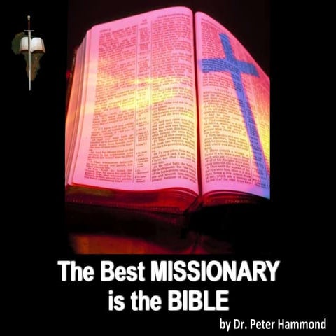 The Best Missionary is the Bible