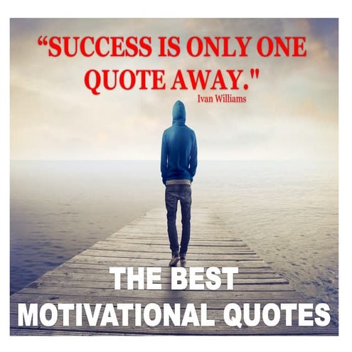 The Best Motivational Quotes