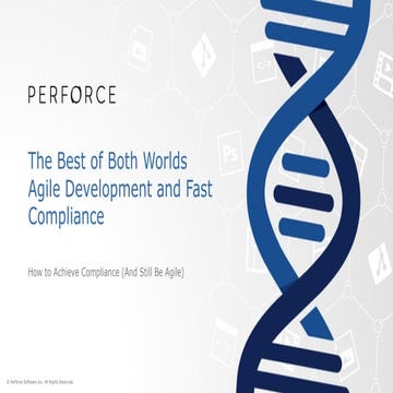 The Best of Both Worlds: Agile Development and Fast Compliance