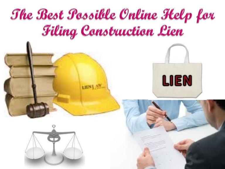 The best possible online help for filing construction lien