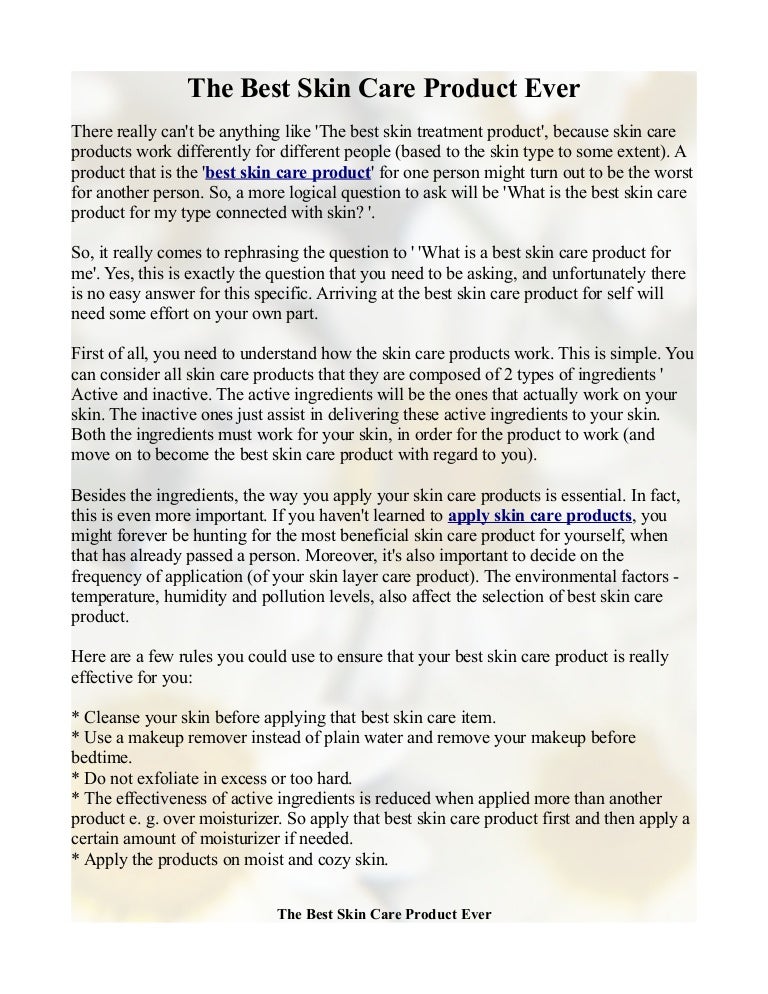 The Best Skin Care Product Ever.