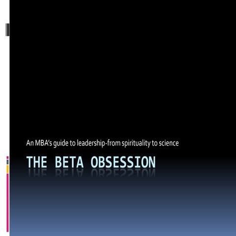 The beta obsession