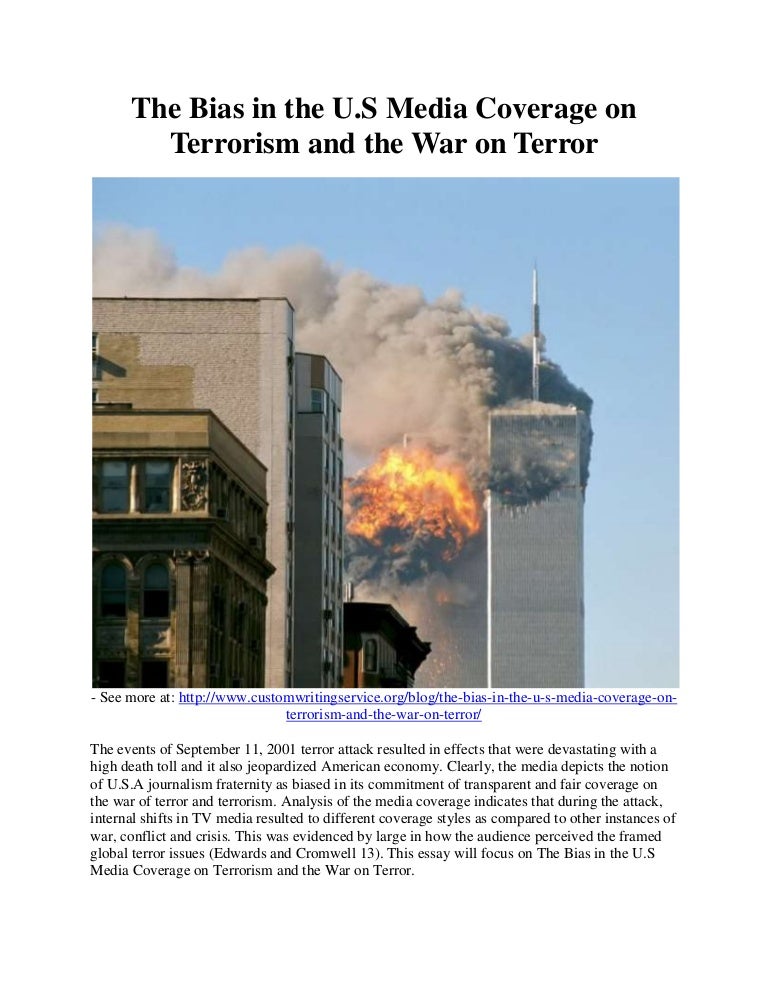 The bias in the u.s media coverage on terrorism and the