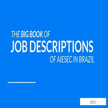 The Big Book of Job Descriptions 2020.1 AIESEC in Brazil