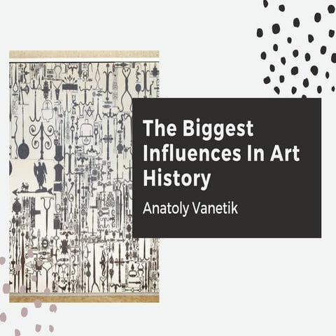 The Biggest Influences In Art History