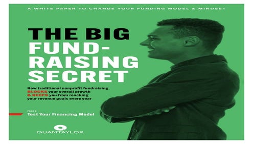 The BIG SECRET ABOUT FUNDRAISING White Paper _ Sherry Quam Taylor.pdf